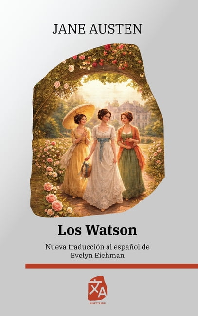 Clásicos en Español Los Watson: Nueva traducción al español, Book 69, (Hardcover)