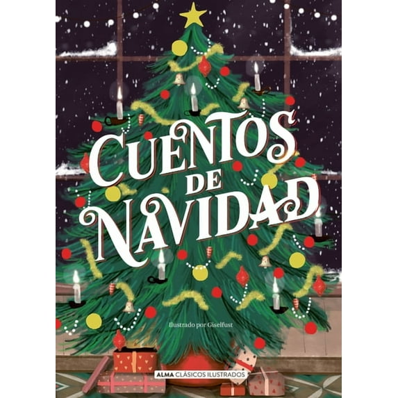 Clásicos Ilustrados Cuentos de Navidad, (Hardcover)