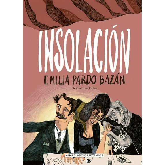 Clásicos ilustrados: Insolación / Insolation (Hardcover)