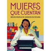 Cl sicos Ilustrados Mujeres Que Cuentan, Hardcover