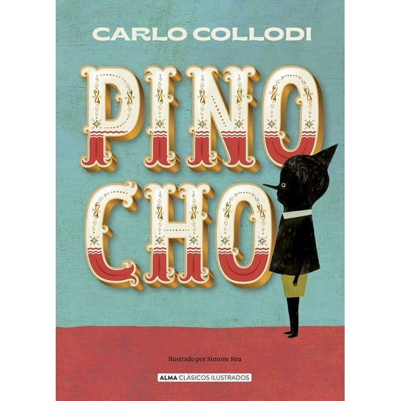 Clsicos ilustrados: Pinocho (Hardcover)
