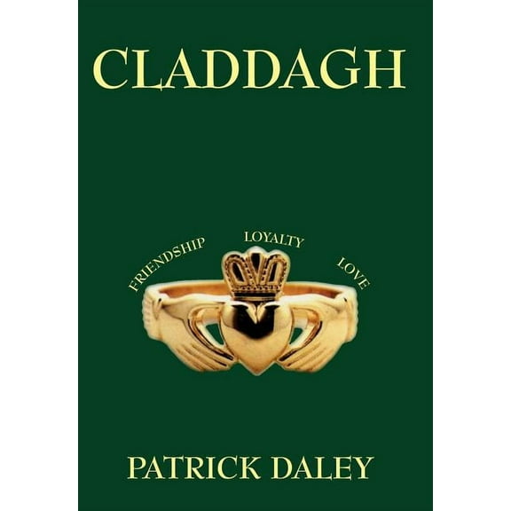 Claddagh (Hardcover) by Patrick Daley