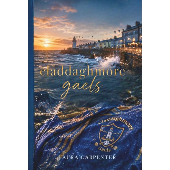 Sideline Hearts Claddaghmore Gaels, (Paperback)