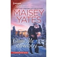 thumbnail image 1 of Pre-Owned Claim Me, Cowboy (Mass Market Paperback) 1335971416 9781335971418, 1 of 1