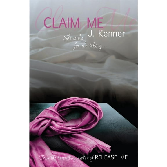 Claim Me: Stark Series Book 2 J. Kenner (Paperback)