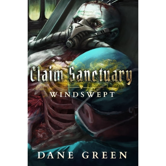 Claim Sanctuary: Windswept Paperback 1521461856 9781521461853 Dane Green