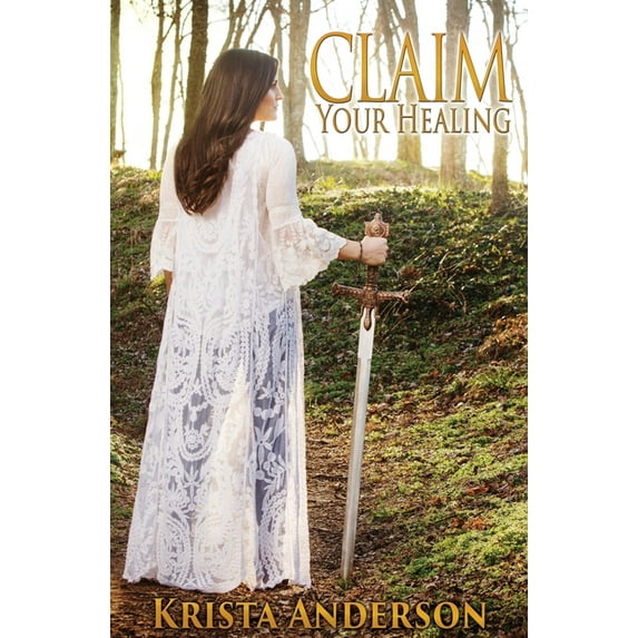 Claim Your Healing, (Paperback)