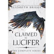 Claimed By Lucifer The Complete Series, Hardcover