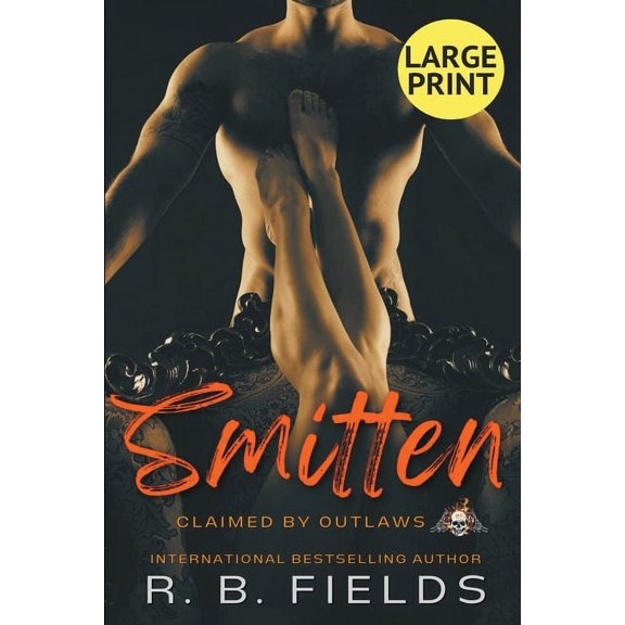 Claimed by Outlaws Smitten, Book 4, (Paperback)