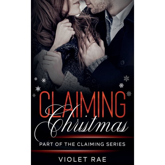 Claiming Claiming Christmas, Book 6, (Paperback)