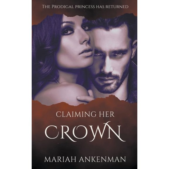Claiming Her Crown, (Paperback)