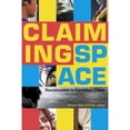 thumbnail image 1 of Pre-Owned Claiming Space: Racialization in Canadian Cities (Paperback) 0889204993 9780889204997, 1 of 1