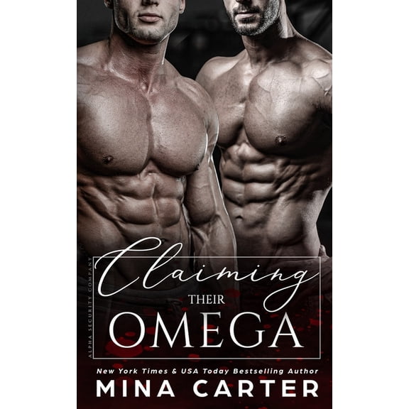 Alpha Security Company: Claiming Their Omega (Series #2) (Paperback)