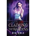 thumbnail image 1 of Claiming the Wardens, (Paperback), 1 of 1