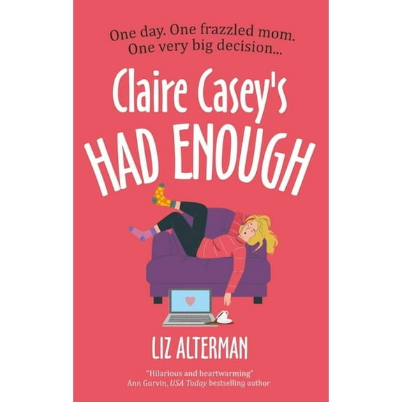 Claire Casey's Had Enough, (Hardcover)