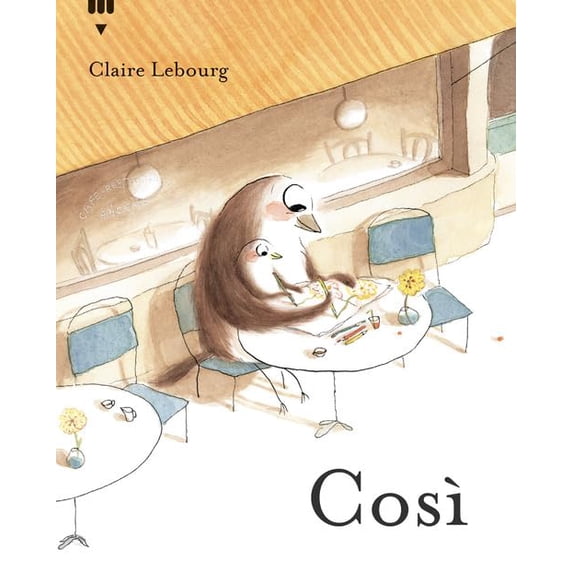 Claire Lebourg,Silvia Vecchini Così. Ediz. a colori (Hardcover)