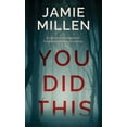 thumbnail image 1 of Claire Wolfe Thrillers You Did This, Book 1, (Hardcover), 1 of 1