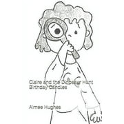 Claire and the Dinosaur Hunt Birthday Candles, Paperback