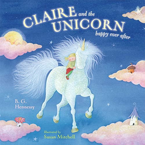 Pre-Owned Claire and the Unicorn Happy Ever After (Hardcover) 1416908153 9781416908159