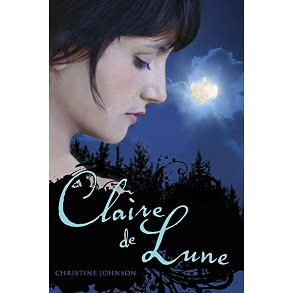 Pre-Owned Claire de Lune (Hardcover) 9781416991823
