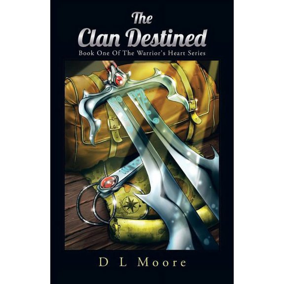 The Clan Destined: Book One of the Warrior's Heart Series, (Paperback)