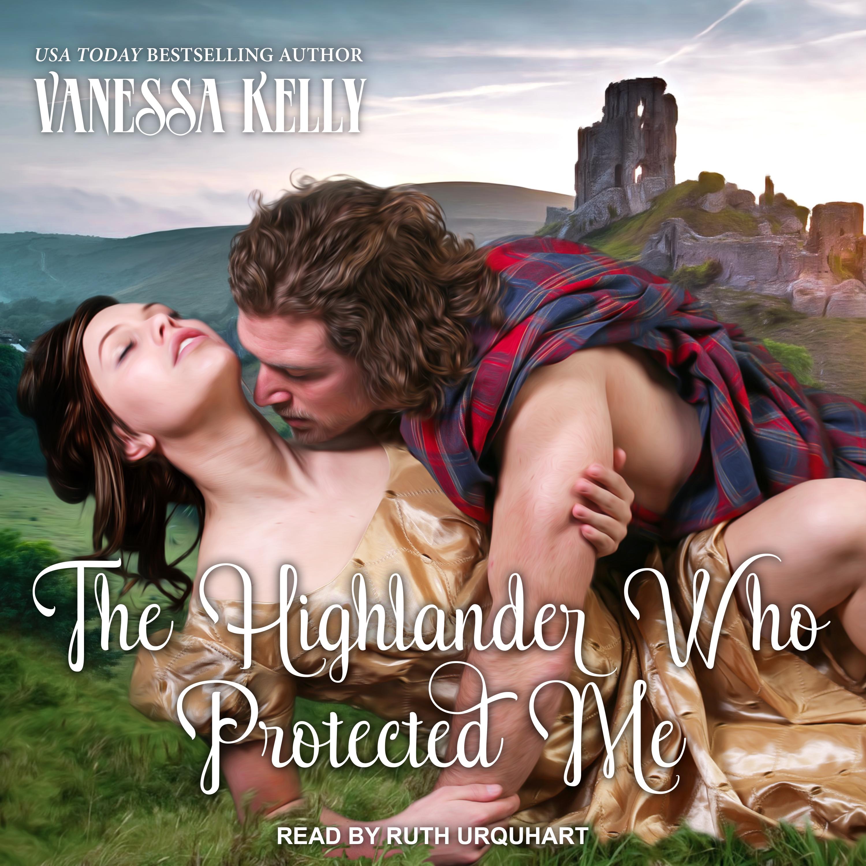 Clan Kendrick: The Highlander Who Protected Me (Audiobook)