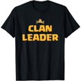 thumbnail image 1 of Clan Leader TShirt - Perfect for Mobile Gamers T-Shirt, 1 of 3