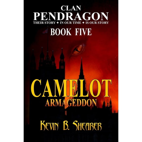 Clan Pendragon: Clan Pendragon : Camelot - Armageddon (Series #5) (Paperback)