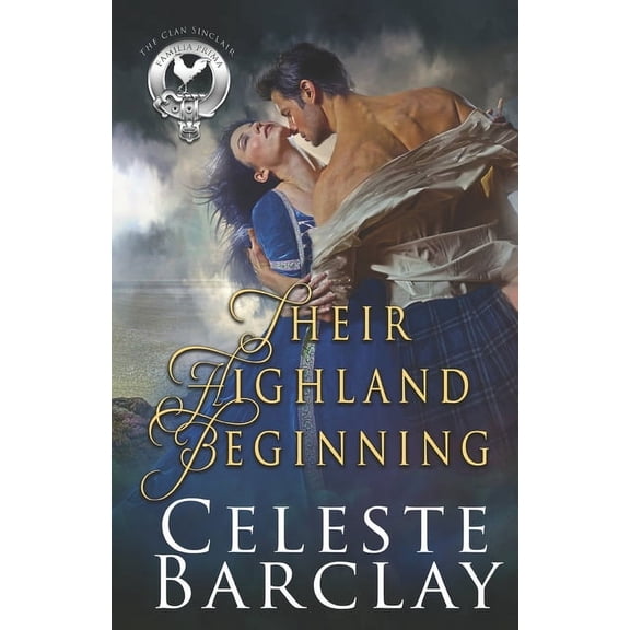 Clan Sinclair Their Highland Beginning, Book 6, (Paperback)