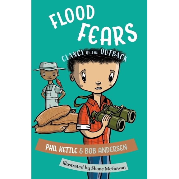 Clancy of the Outback Flood Fears: Clancy of the Outback, Book 12, (Paperback)