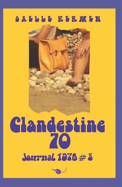 Clandestine 70: Journal 1970 #5, (Paperback)