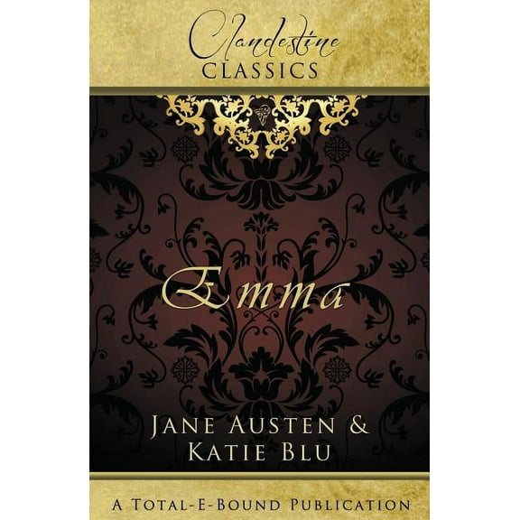 Clandestine Classics: Emma, (Paperback)