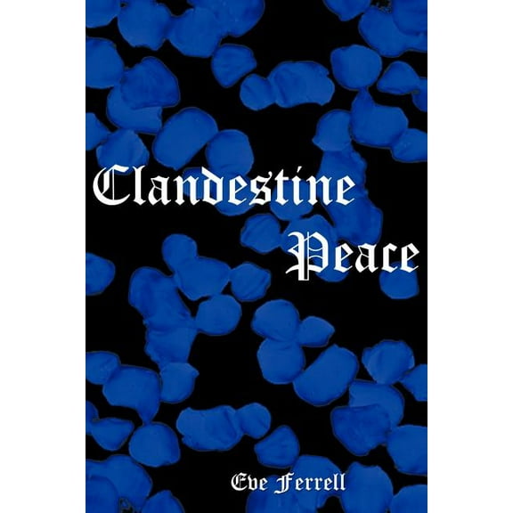 Clandestine Peace