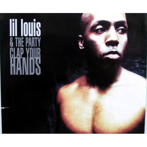 Clap your hands Lil Louis (CD)