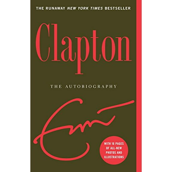 Pre-Owned Clapton: The Autobiography (Paperback) 076792536X 9780767925365