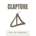 thumbnail image 1 of Clapture  Paperback  1441558608 9781441558602 Daniel Romero, 1 of 1