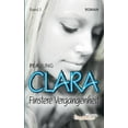 thumbnail image 1 of Clara: Finstere Vergangenheit, (Paperback), 1 of 1