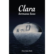Clara, Hermana Luna Paperback
