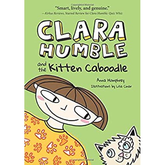 Pre-Owned Clara Humble and the Kitten Caboodle (Hardcover) 1771472413 9781771472418