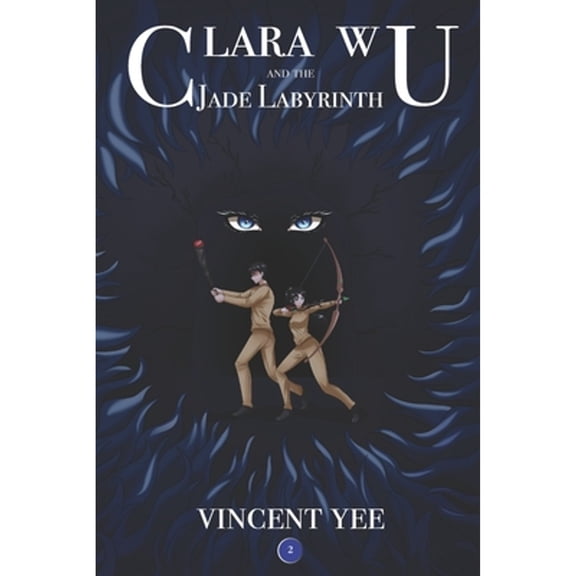 Pre-Owned Clara Wu and the Jade Labyrinth: Book Two (Paperback) 098593204X 9780985932046