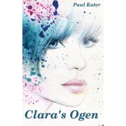 Clara's Ogen, Paperback