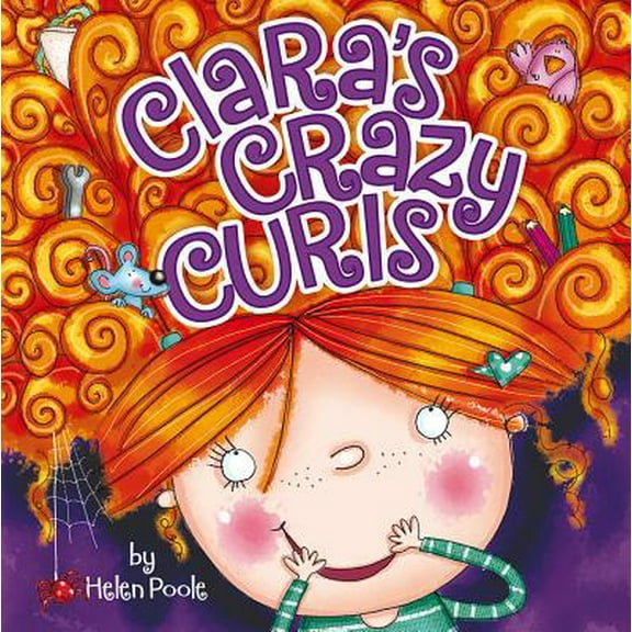 Pre-Owned Clara's Crazy Curls (Hardcover) 1623700434 9781623700430