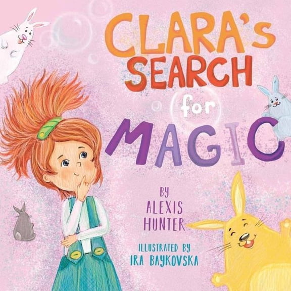 Clara's search for magic, (Paperback)