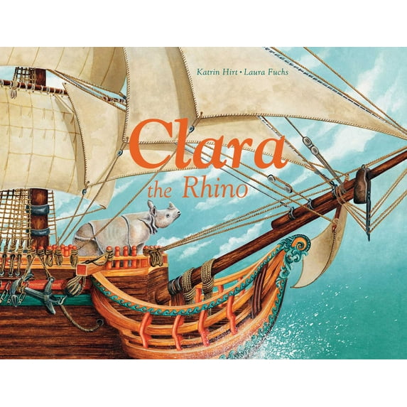 Clara the Rhino (Hardcover)
