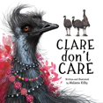 thumbnail image 1 of Clare Don't Care, (Paperback), 1 of 1