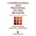 thumbnail image 1 of Claremont Symposium on Applied Social Ps Understanding and Preventing HIV Risk Behavior: Safer Sex and Drug Use, Book 9, (Paperback), 1 of 1