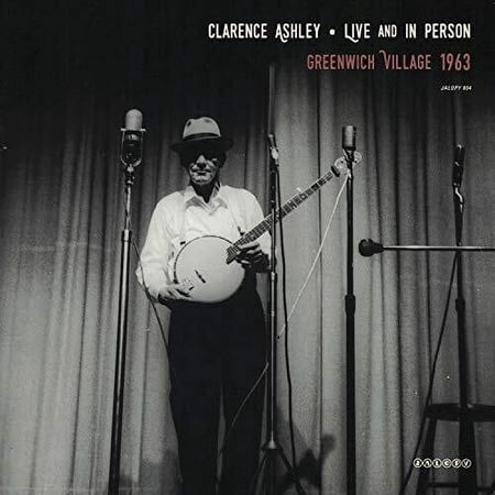 Clarence Ashley - Live and In Person - Music & Performance - Vinyl