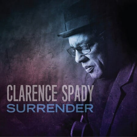 Clarence Spady - Surrender - Music & Performance - CD
