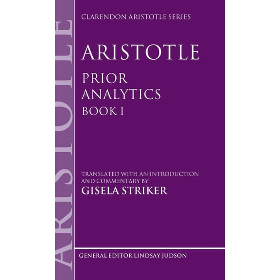 Clarendon Aristotle Aristotle, Prior Analytics Book I, (Hardcover)