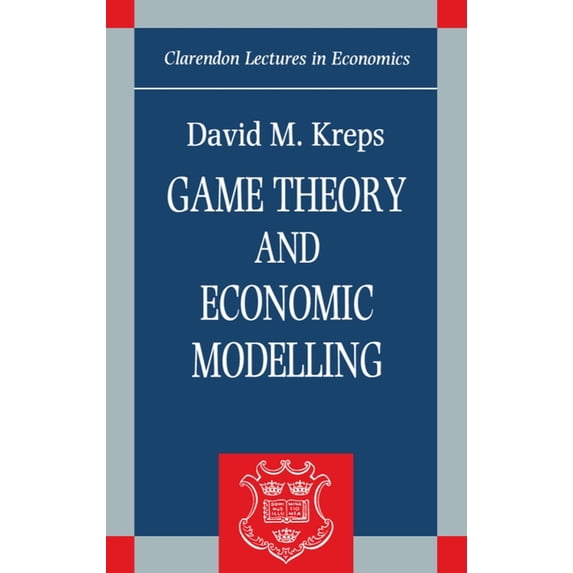 Clarendon Lectures in Economics Clarendon Lectures in Economics, (Paperback)